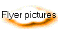 Flyer pictures