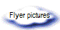 Flyer pictures