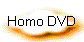 Homo DVD