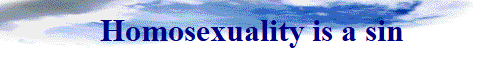 Homosexuality is a sin